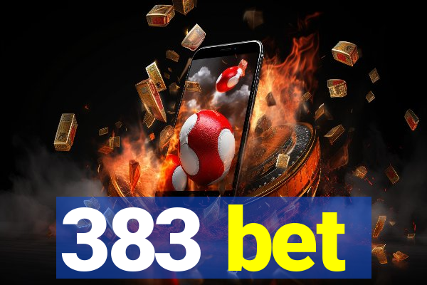 383 bet